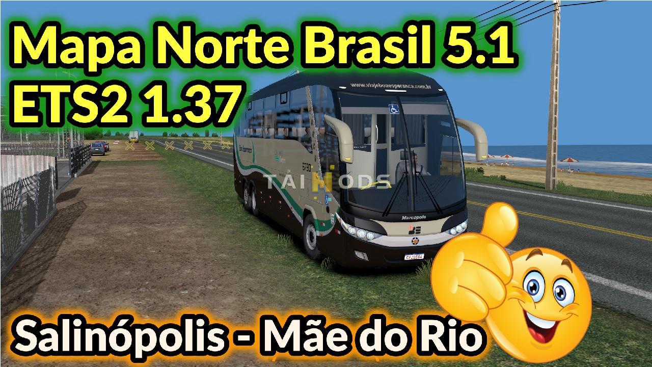 ETS2 - Brazil North Map V5.1 + Bus Mod (1.37.x)