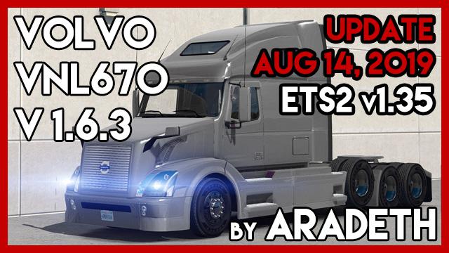 ETS2 - Volvo VNL670 Truck V1.6.3 (1.35.X) (1.35.x) ETS2 - Volvo VNL670 Truck V1.6.3 (1.35.X) (1.35.x)