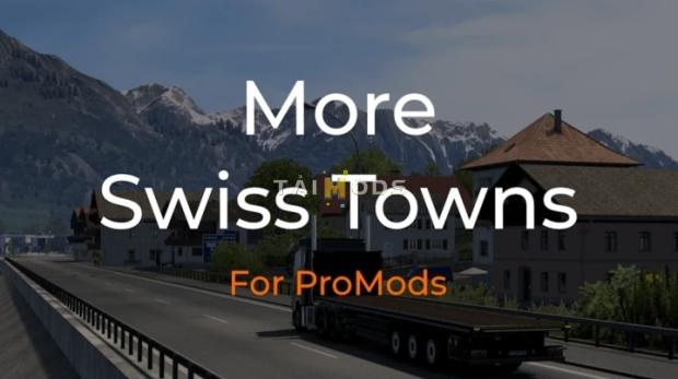 ETS2 - More Swiss Towns for ProMods V1.0 (1.50.x) ETS2 - More Swiss Towns for ProMods V1.0 (1.50.x)