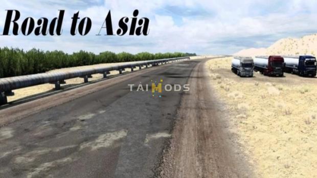 ETS2 - Road to Asia V1.7.2 (1.49.x) ETS2 - Road to Asia V1.7.2 (1.49.x)