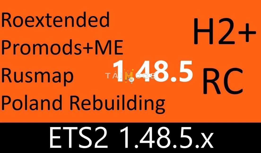 ETS2 - Hybrid Plus 1&2 – Roex, Promods+ME,Rusmap,Poland Rebuilding (1.48.x) ETS2 - Hybrid Plus 1&2 – Roex, Promods+ME,Rusmap,Poland Rebuilding (1.48.x)