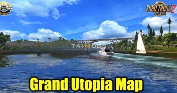 ETS2 - Grand Utopia Map V1.15.1 (1.47.x) ETS2 - Grand Utopia Map V1.15.1 (1.47.x)