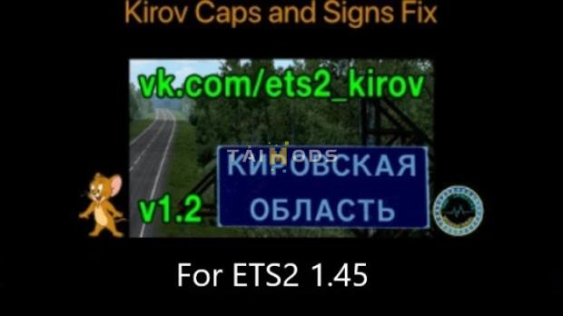 ETS2 - Kirov Caps and Signs Fix (1.45.x) ETS2 - Kirov Caps and Signs Fix (1.45.x)