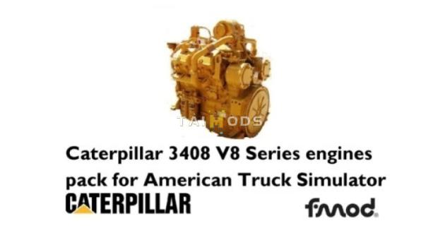 ATS - Caterpillar 3408 V8 Series Engines Pack (1.45.x) ATS - Caterpillar 3408 V8 Series Engines Pack (1.45.x)