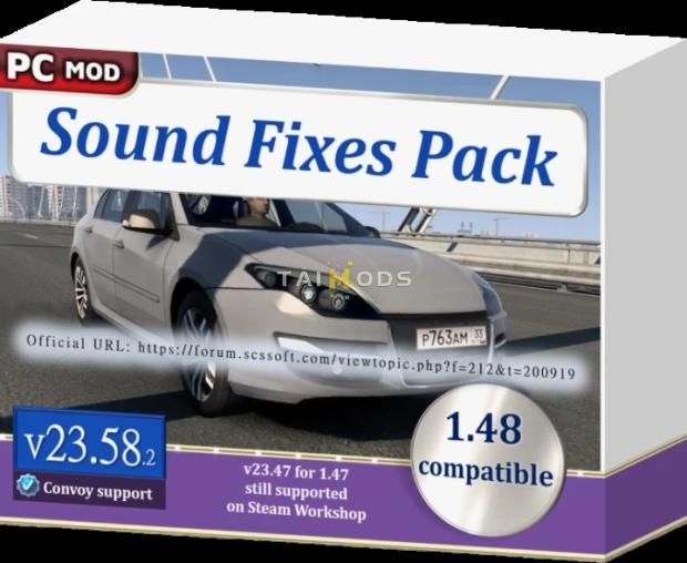 ETS2 - Sound Fixes Pack V23.58.2 (1.48.x) ETS2 - Sound Fixes Pack V23.58.2 (1.48.x)