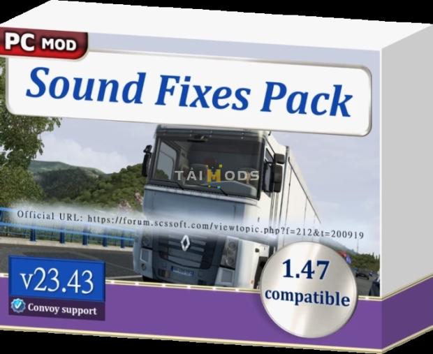 ETS2 - Sound Fixes Pack V23.43 (1.47.x) ETS2 - Sound Fixes Pack V23.43 (1.47.x)