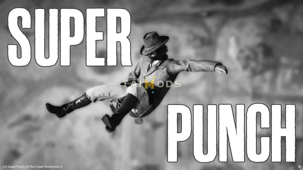 RDR2 - Super Punch () RDR2 - Super Punch ()