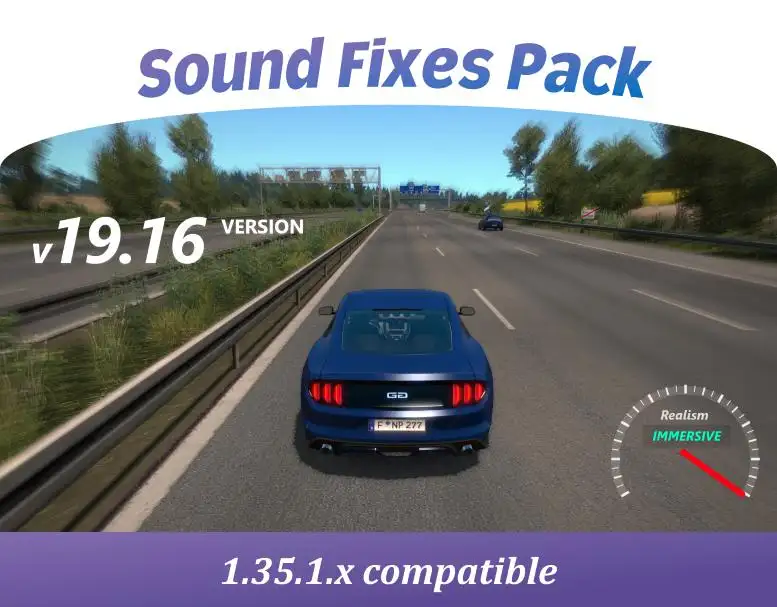 ETS2 - Sound Fixes Pack V19.16 (1.35.X) ETS2 - Sound Fixes Pack V19.16 (1.35.X)