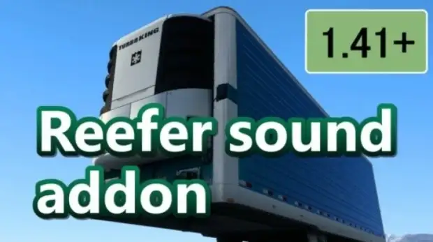 ETS2 - Reefer Trailer Sound Addon V1.0.5 ETS2 - Reefer Trailer Sound Addon V1.0.5