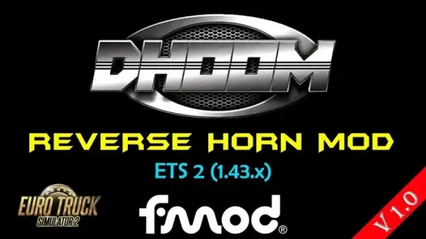 ETS2 - Dhoom Reverse Horn Sound for All Trucks V1.0 (1.43.x) ETS2 - Dhoom Reverse Horn Sound for All Trucks V1.0 (1.43.x)
