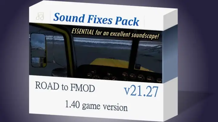 ETS2 - Sound Fixes Pack V21.27 (1.40.x) ETS2 - Sound Fixes Pack V21.27 (1.40.x)