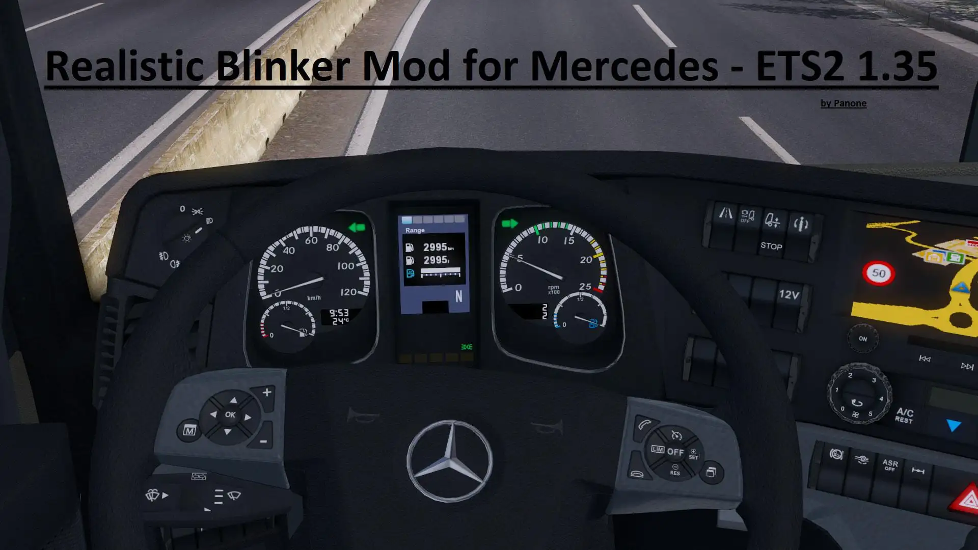 ETS2 - Realistic Blinker Mod for Mercedes V1.0 (1.35.X) ETS2 - Realistic Blinker Mod for Mercedes V1.0 (1.35.X)