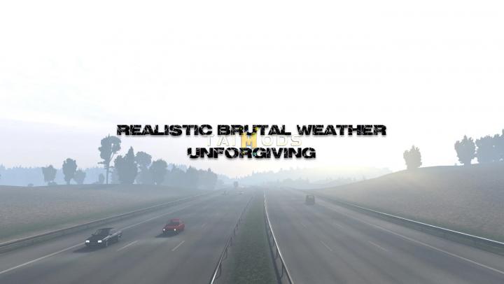 ETS2 - Realistic Brutal Weather Unforgiving V6.4 (1.40.x)
