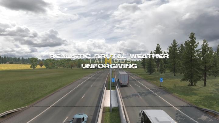 ETS2 - Realistic Brutal Weather Unforgiving V6.1 (1.40.x)