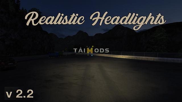 ETS2 - Realistic Headlights V2.2 (1.38.x)