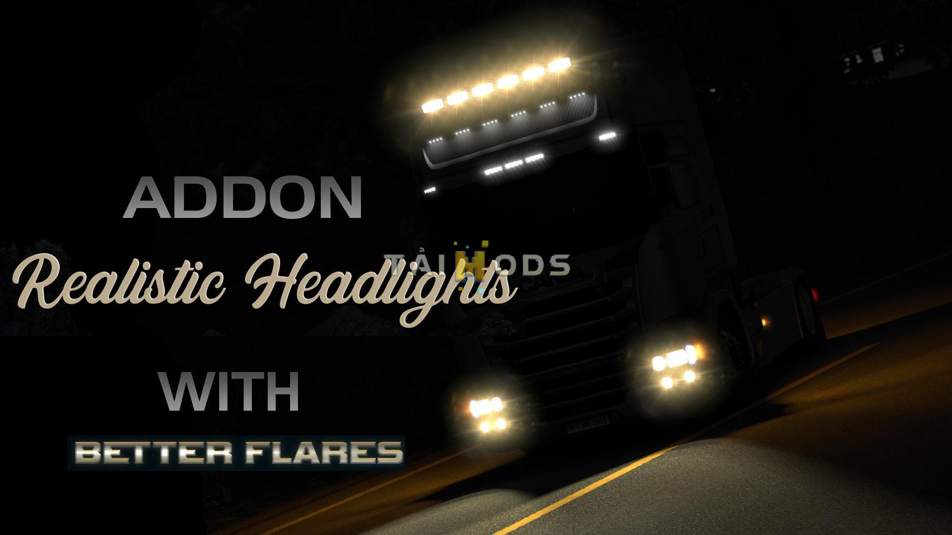 ETS2 - Addon Realistic Healistic Headlights (1.38.x)