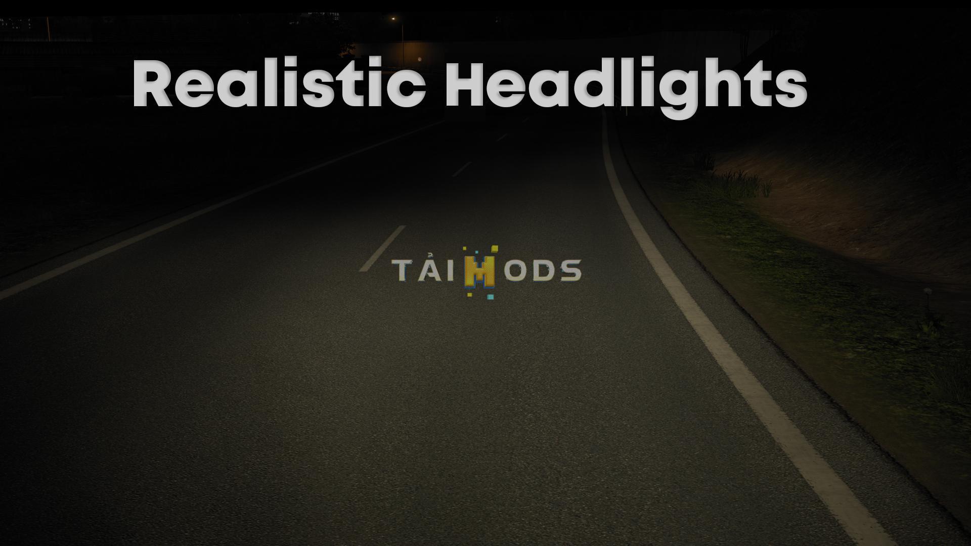 ETS2 - Realistic Headlights V1.0 (1.37.x)