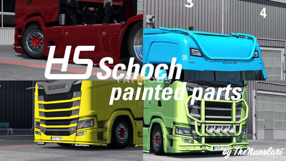 MOD ETS2 – Phụ Tùng ETS2 - Scania S&R Painted HS-Schoch Parts V1 (1.37.x)