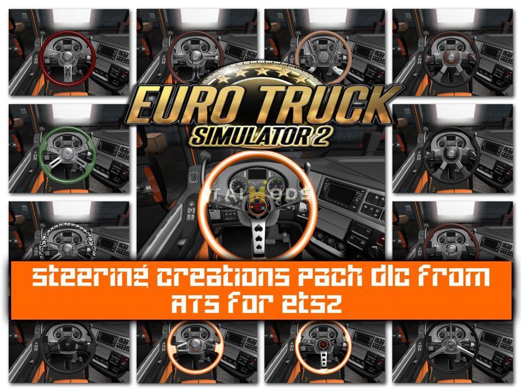 MOD ETS2 – Phụ Tùng ETS2 - Steering Creations Pack DLC (1.36.x)