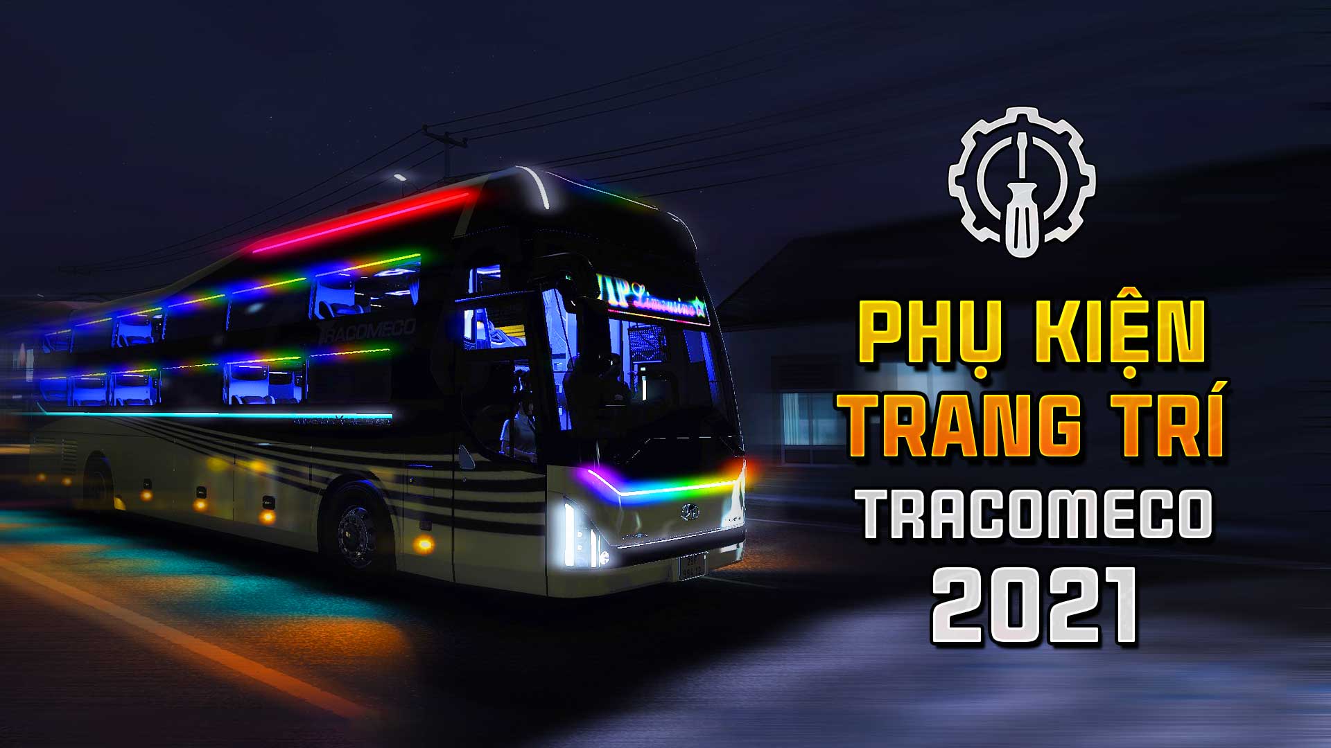 MOD ETS2 – Phụ Kiện Tracomeco 2021