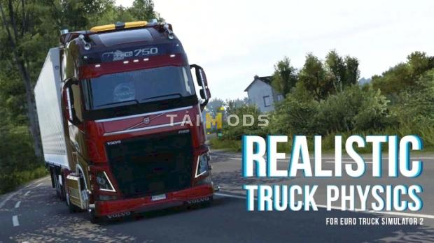 ETS2 - Realistic Truck Physics Mod V9.0.7